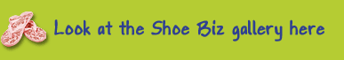 Look at the Shoe Biz gallery here